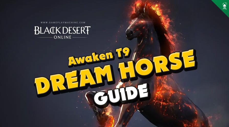 Black Desert T9 Doom horse, breed horses in BDO, how to get dream horse, failstacking horse skills