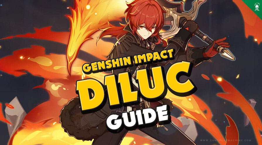 Genshin Impact - Diluc COMPLETE guide, Crimson Witch of Flames, The Best team for Diluc. Best 4-star Weapon for Diluc, best 5star Diluc, Diluc Best Weapons in Genshin Impact