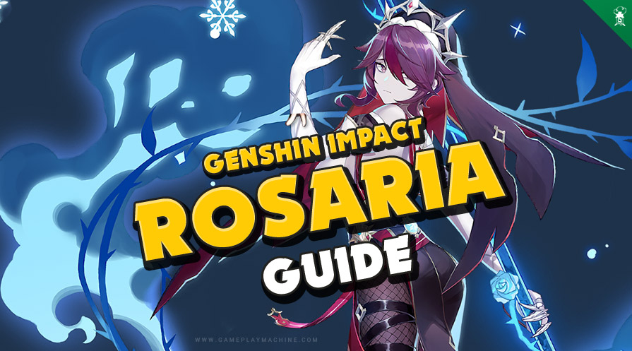 Genshin Impact - Rosaria BURST build! Best Weapons, Artifacts, Talents Constellations, Rosaria vs Kaeya whats best, Best team for Rosaria