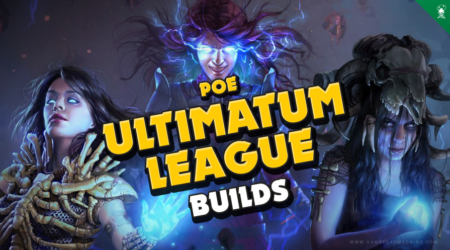 Top 5 build for league starters Ultimatum League PoE Path of Exile