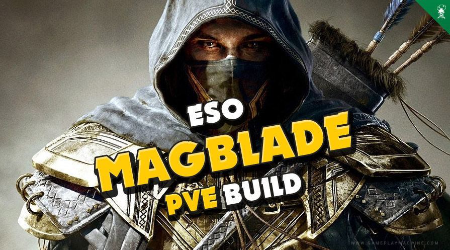 The Elder Scrolls Online Magicka Nightblade Build Guide for Greymoor / Blackwood, ESO Magblade Magicka Nightblade DPS build PvE